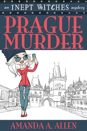 [Inept Witches 04] • Prague Murder